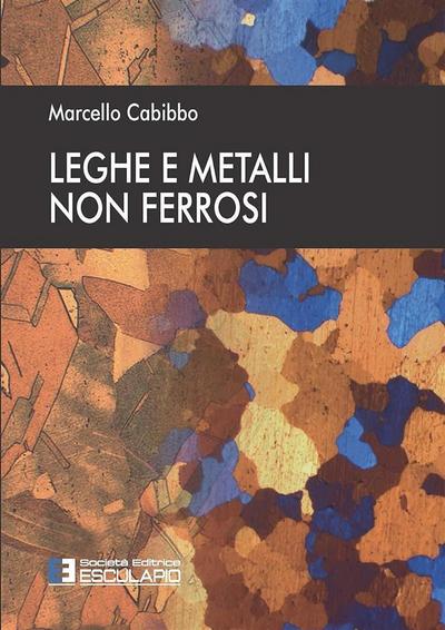 Leghe e Metalli non ferrosi