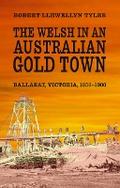 The Welsh in an Australian Gold Town