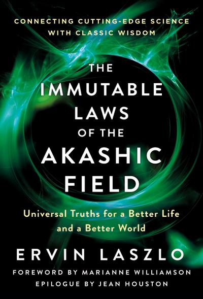 Immutable Laws of the Akashic Field