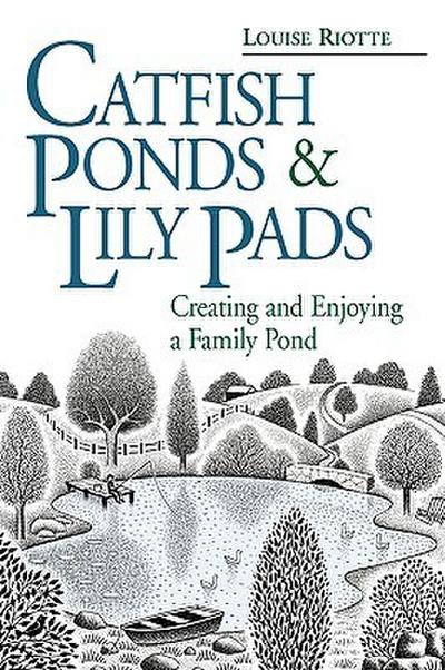 Catfish Ponds and Lily Pads