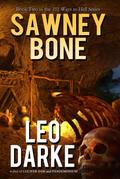 Sawney Bone (101 Ways to Hell Series, #2)