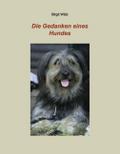 Die Gedanken eines Hundes