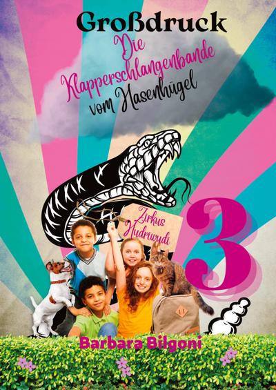 Die Klapperschlangenbande vom Hasenhügel 3