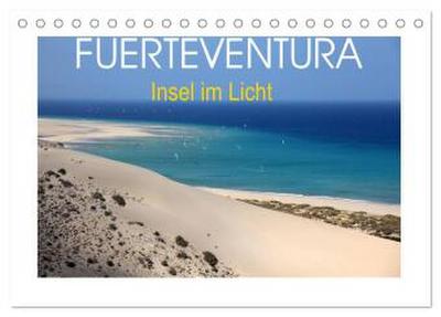 Fuerteventura - Insel im Licht (Tischkalender 2026 DIN A5 quer), CALVENDO Monatskalender