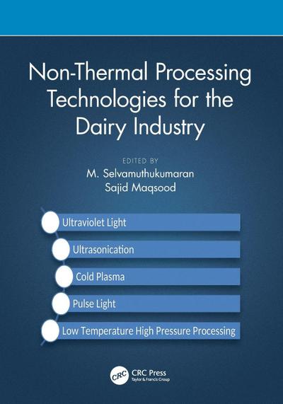 Non-Thermal Processing Technologies for the Dairy Industry