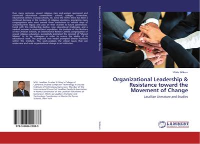 Organizational Leadership & Resistance toward the Movement of Change