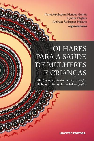 Olhares para a saúde de mulheres e crianças