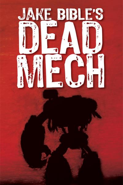 Dead Mech (The Apex Trilogy, #1)