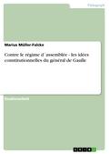 Contre le régime d’assemblée - les idées con