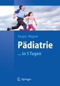Pädiatrie in 5 Tagen
