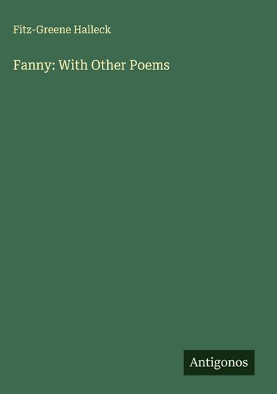 Fanny: With Other Poems