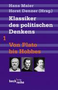 Klassiker des politischen Denkens Band I: Von Plat