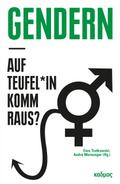 Gendern - auf Teufel-in komm raus?