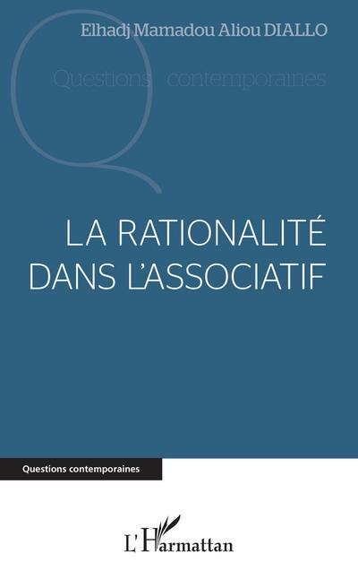 La rationalite dans l’association