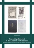 Nachhaltige Botschaft in den Stürmen der Geschichte