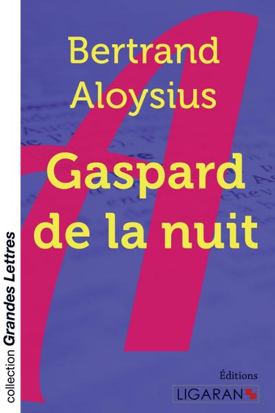 Gaspard de la nuit (grands caractères)