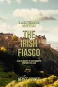 The Irish Fiasco