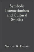 Symbolic Interactionism and Cultural Studies