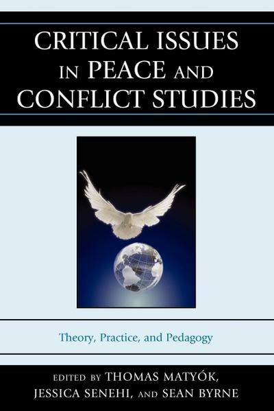Critical Issues in Peace and Conflict Studies
