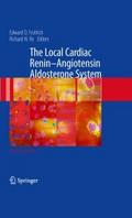 The Local Cardiac Renin-Angiotensin Aldosterone Sy