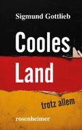 Cooles Land – trotz allem