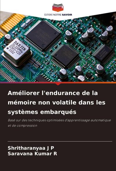 Améliorer l’endurance de la mémoire non volatile dans les systèmes embarqués
