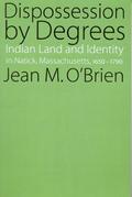 Dispossession by Degrees