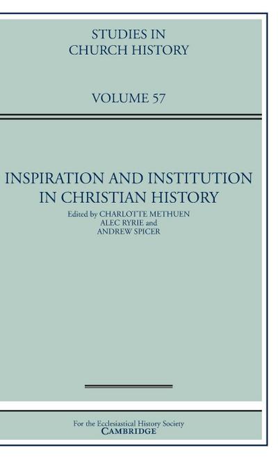 Inspiration and Institution in Christian History