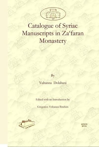 Catalogue of Syriac Manuscripts in Za’faran Monastery