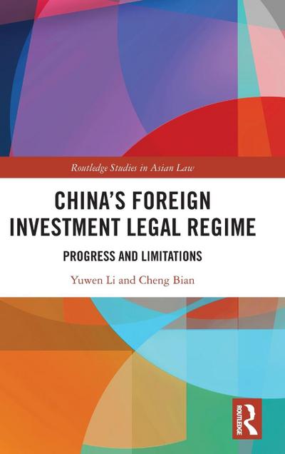 China’s Foreign Investment Legal Regime