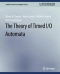 The Theory of Timed I/O Automata