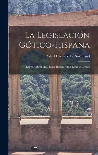 La Legislación Gótico-Hispana