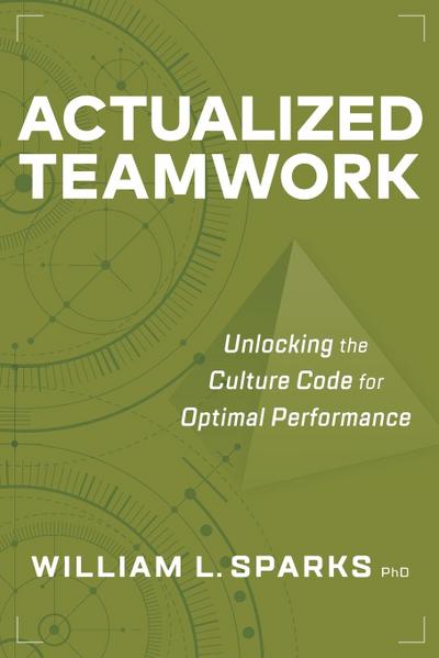 Actualized Teamwork