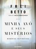 Minha avó e seus mistérios