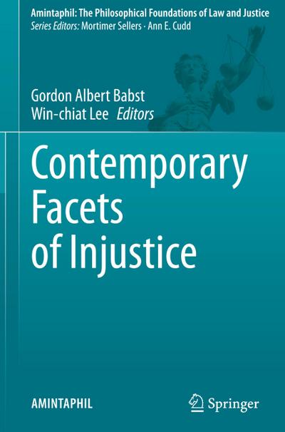 Contemporary Facets of Injustice