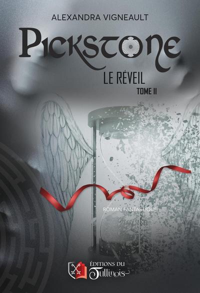 PICKSTONE - Le Reveil - Tome II