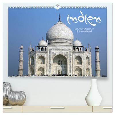 Indien - Dschungelbuch und Maharajas (hochwertiger Premium Wandkalender 2025 DIN A2 quer), Kunstdruck in Hochglanz