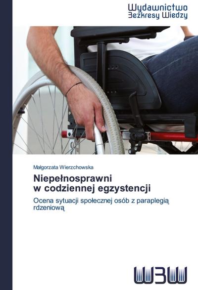 Niepe¿nosprawni   w codziennej egzystencji