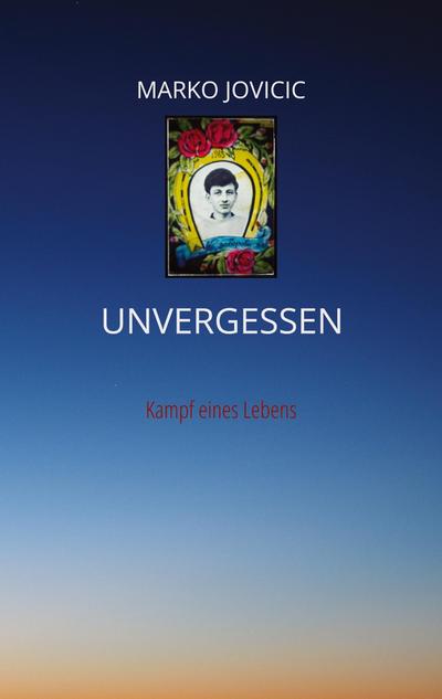 Unvergessen