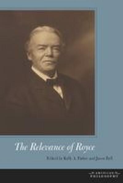 The Relevance of Royce