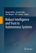 Robust Intelligence and Trust in Autonomous System