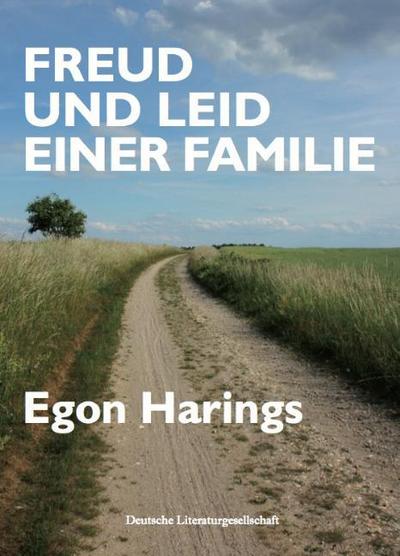 Freud und Leid einer Familie (Deutsche Literaturgesellschaft)