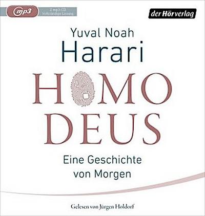 Homo Deus, 2 Audio-CD, 2 MP3