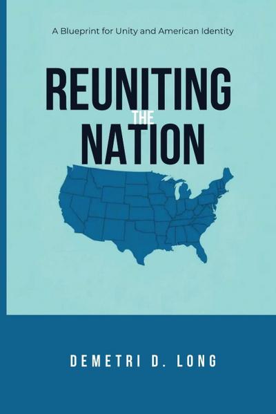 Reuniting the Nation