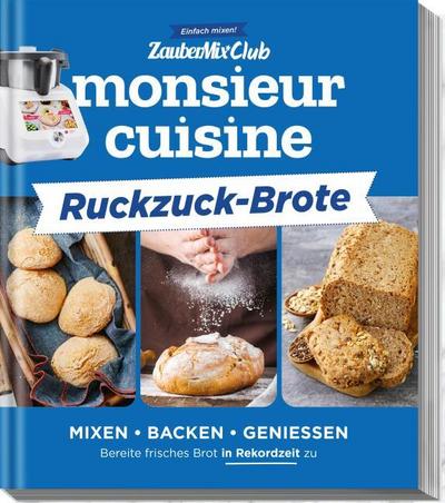 monsieur cuisine by ZauberMix - Ruckzuck-Brote