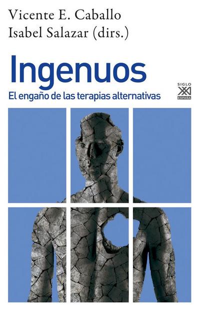 Ingenuos : el engaño de las terapias alternativas