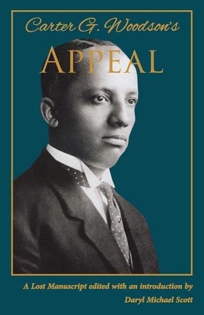 Carter G. Woodson’s Appeal