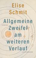 Allgemeine Zweifel am weiteren Verlauf