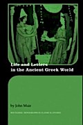 Life and Letters in the Ancient Greek World