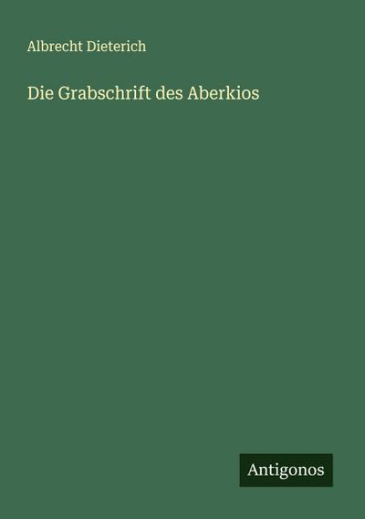 Die Grabschrift des Aberkios